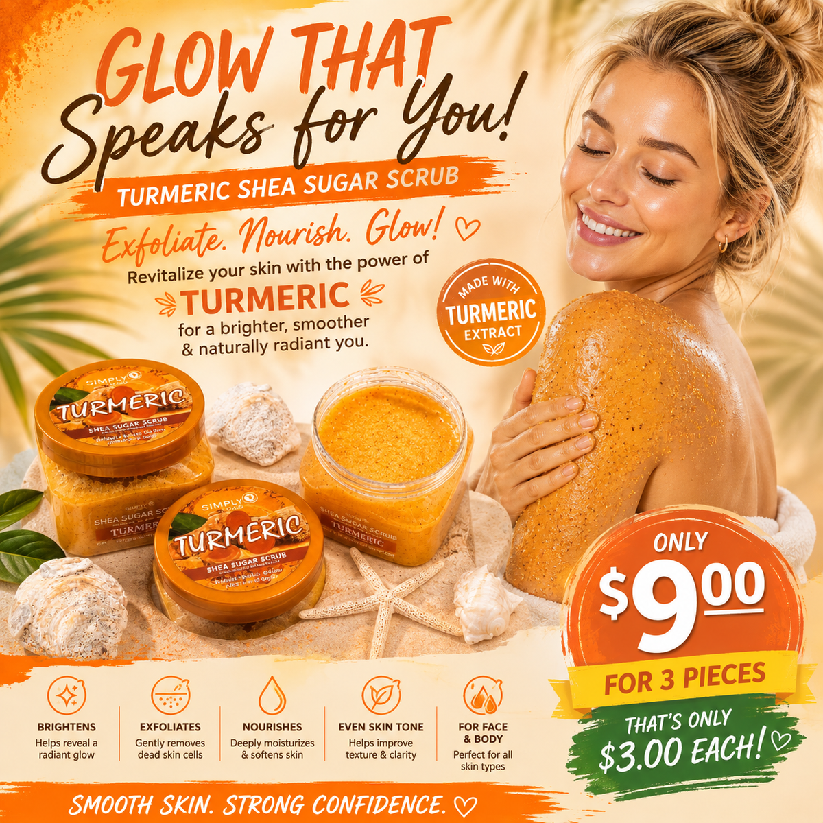 3PCS SIMPLY BELLA TURMERIC SHEA SUGAR SCRUB SIB1003