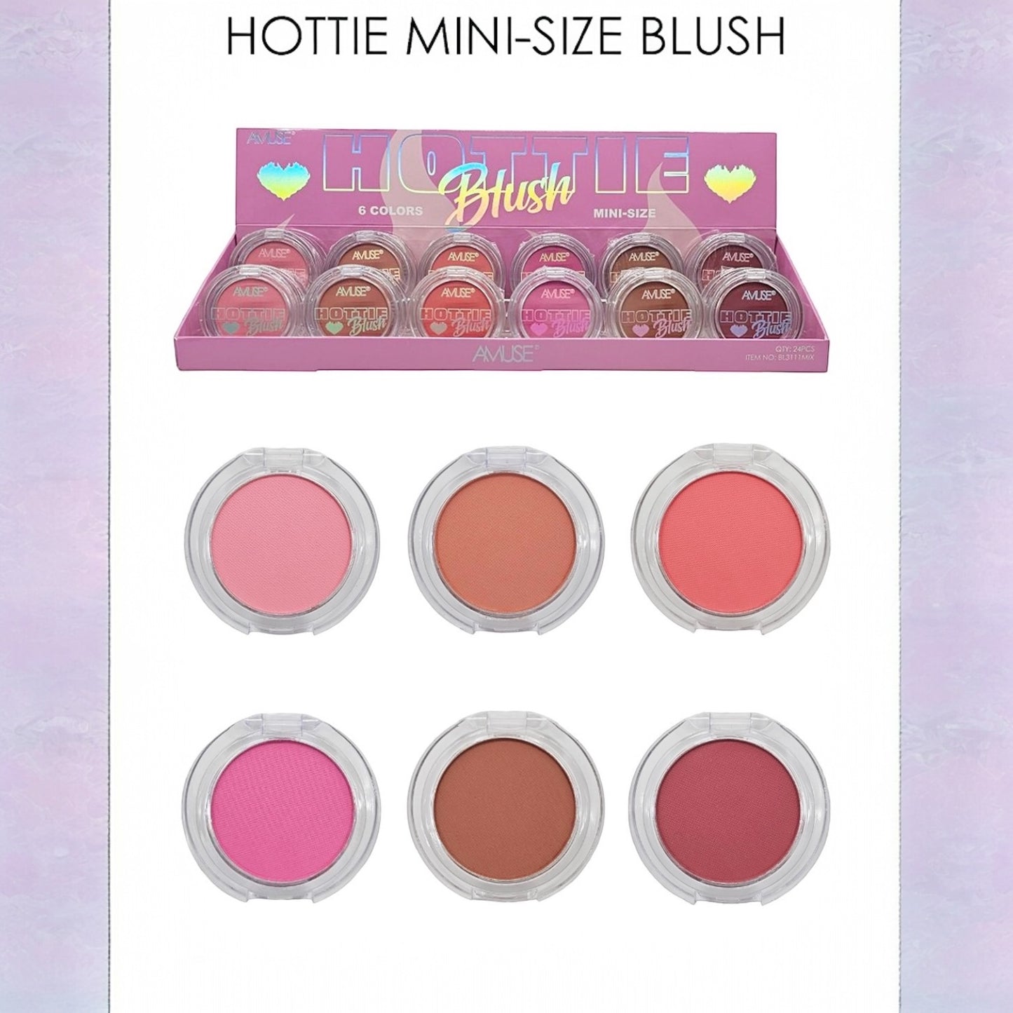 24PCS DISPLAY AMUSE HOTTIE MINI- SIZE BLUSH BL3111MIX