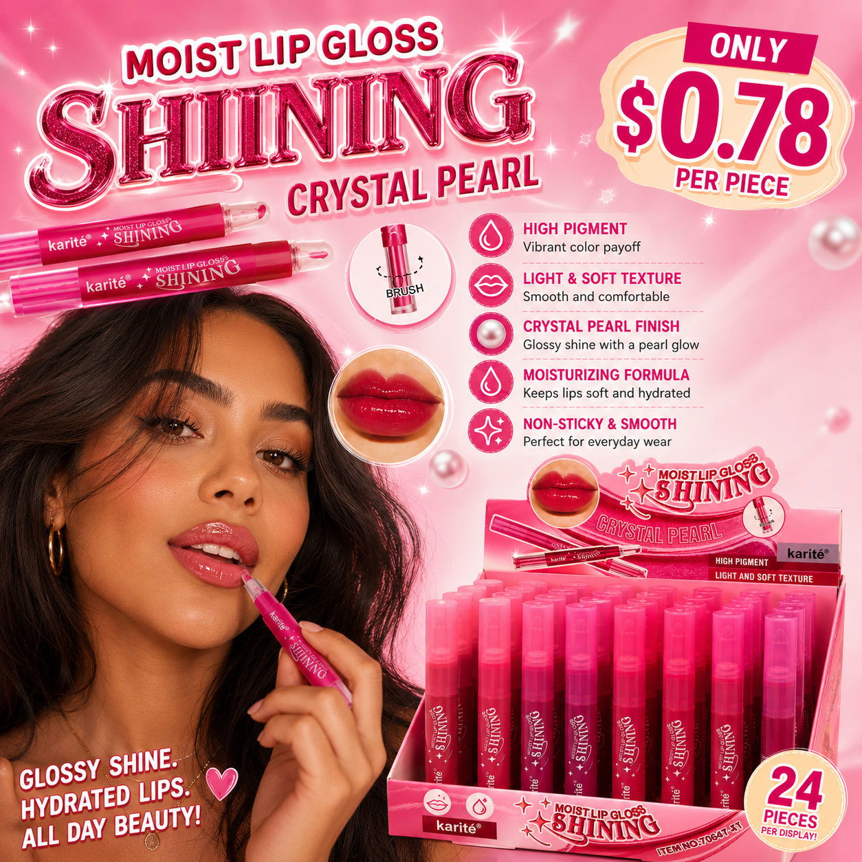 24PCS DISPLAY KARITE HIGH PIGMENT LIP GLOSS SHINING  70647