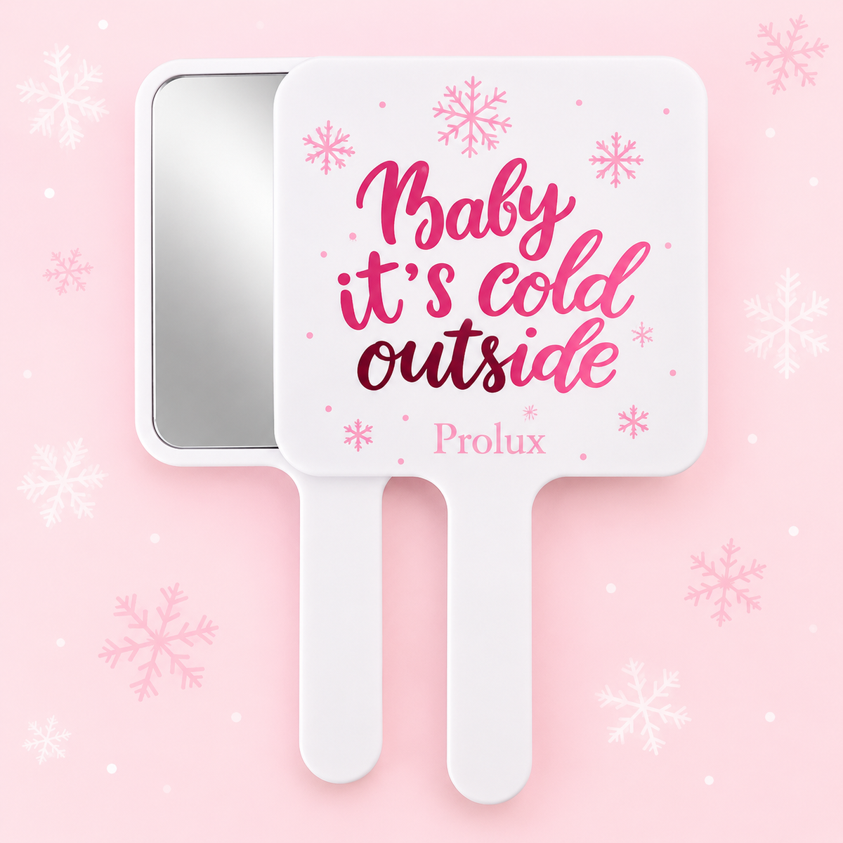 Prolux Baby It’s Cold Outside Mirror
